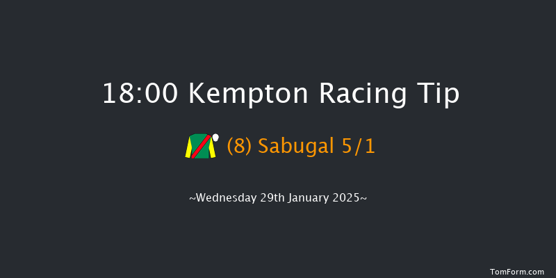 Kempton  18:00 Maiden (Class 5) 8f Wed 22nd Jan 2025