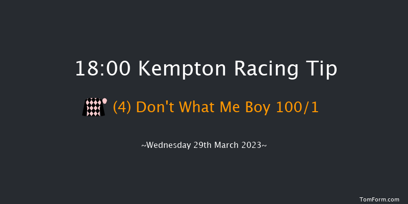 Kempton 18:00 Stakes (Class 5) 7f Sat 18th Mar 2023