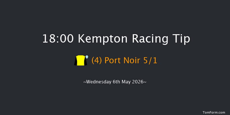 Kempton 18-00 (Class 6) 8f Mon 4th May 2026
