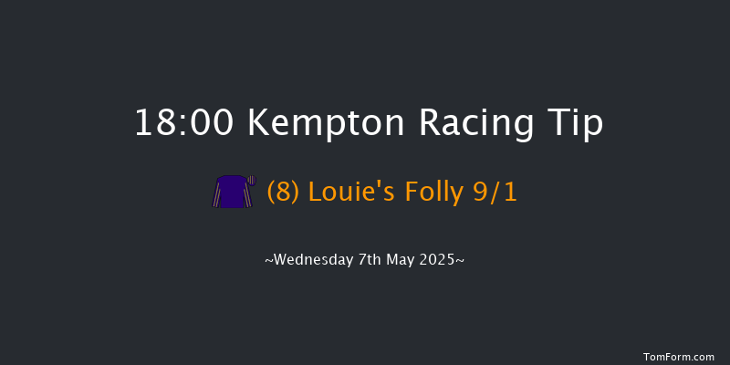 Kempton 18-00 (Class 5) 11f Mon 5th May 2025