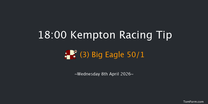 Kempton 18-00 (Class 4) 8f Mon 6th Apr 2026