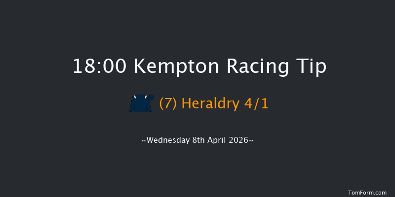 Kempton 18-00 (Class 4) 8f Mon 6th Apr 2026