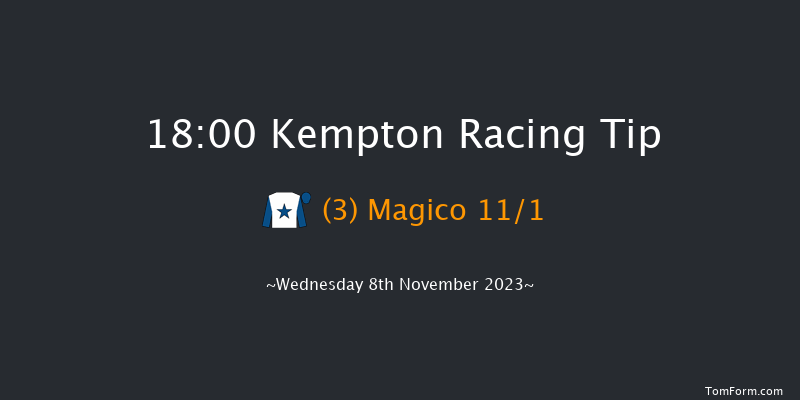 Kempton 18:00 Handicap (Class 4) 8f Mon 6th Nov 2023