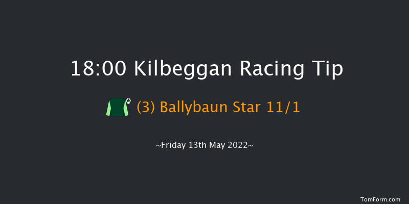 Kilbeggan 18:00 Maiden Hurdle 19f Fri 22nd Apr 2022