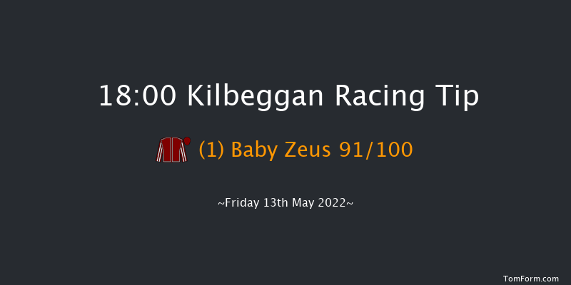 Kilbeggan 18:00 Maiden Hurdle 19f Fri 22nd Apr 2022