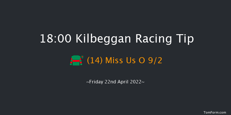 Kilbeggan 18:00 Handicap Hurdle 24f Thu 21st Apr 2022
