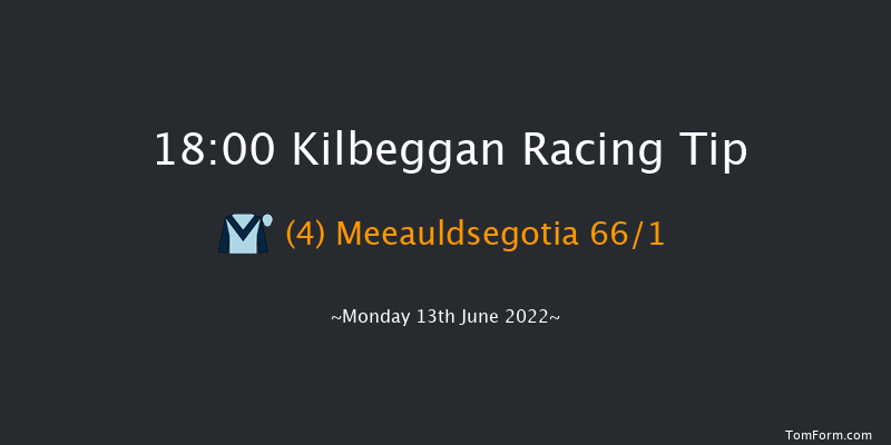 Kilbeggan 18:00 Handicap Hurdle 24f Sun 5th Jun 2022