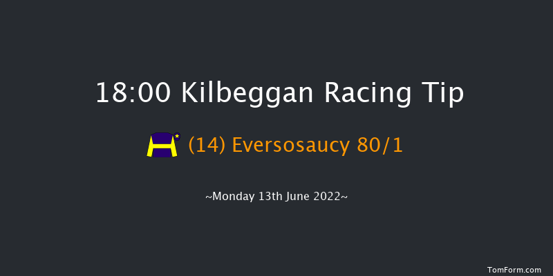 Kilbeggan 18:00 Handicap Hurdle 24f Sun 5th Jun 2022