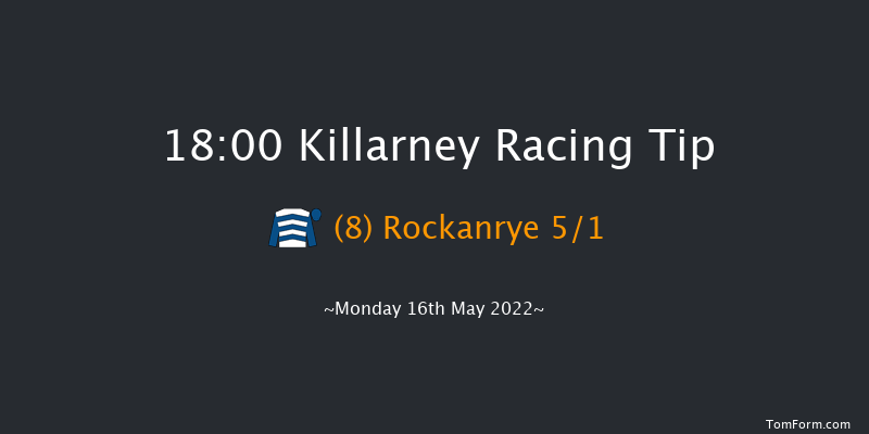 Killarney 18:00 Maiden Hurdle 22f Sun 15th May 2022
