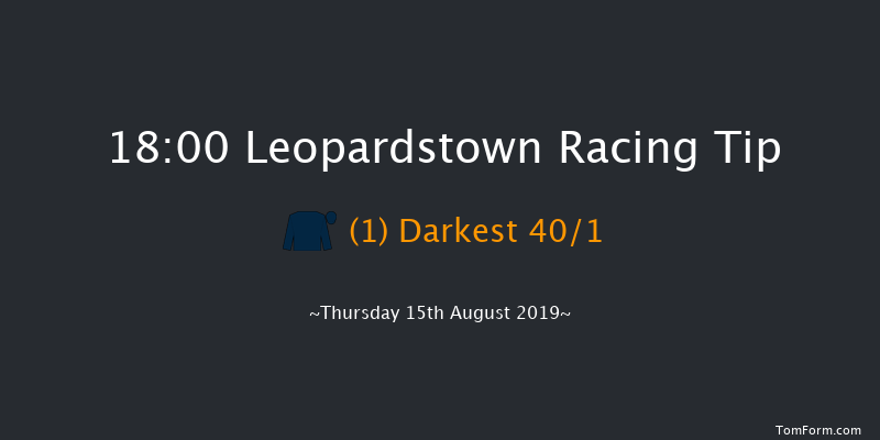 Leopardstown 18:00 Maiden 7f Thu 8th Aug 2019