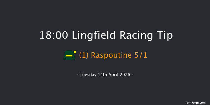 Lingfield 18-00 (Class 6) 8f Fri 3rd Apr 2026