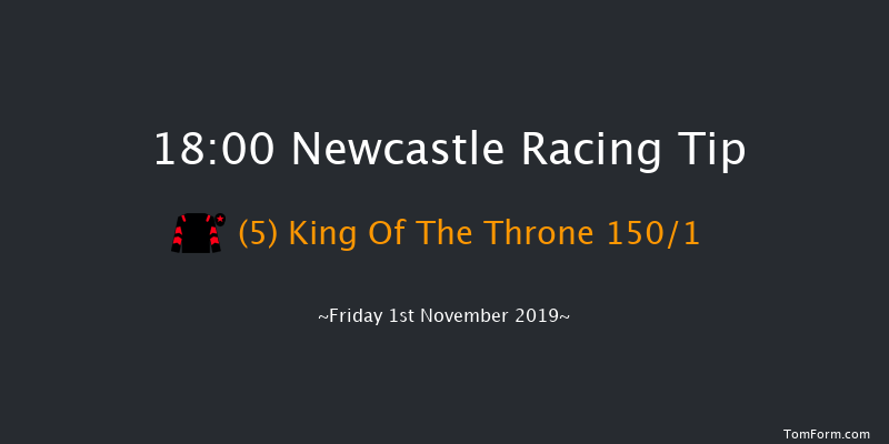 Newcastle 18:00 Group 1 (Class 1) 8f Fri 25th Oct 2019
