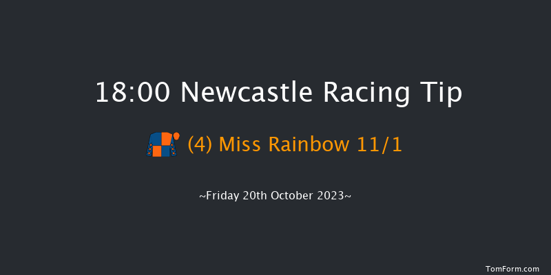 Newcastle 18:00 Handicap (Class 6) 6f Tue 17th Oct 2023