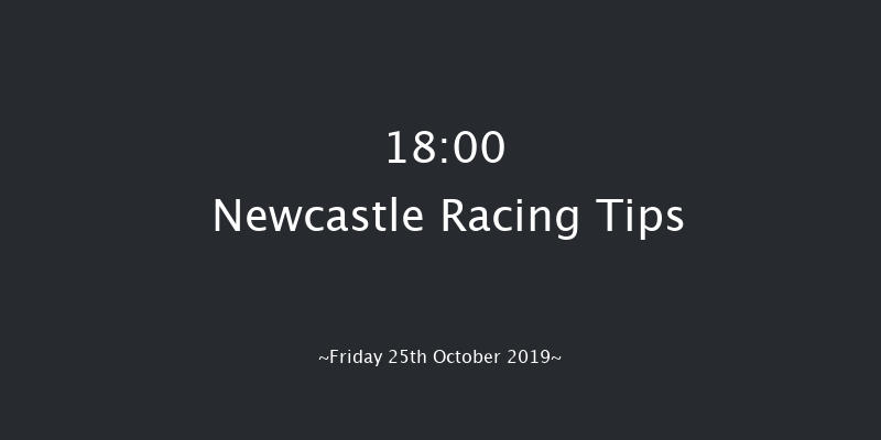 Newcastle 18:00 Stakes (Class 5) 7f Tue 22nd Oct 2019