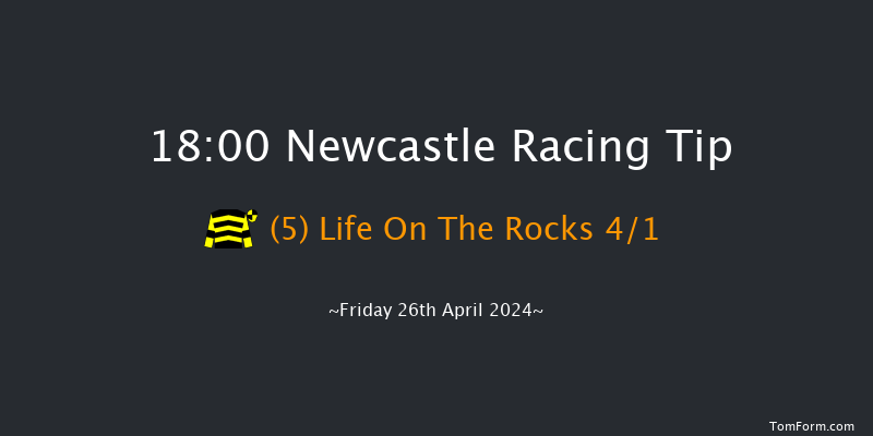 Newcastle  18:00 Handicap (Class 6) 10f Tue 16th Apr 2024