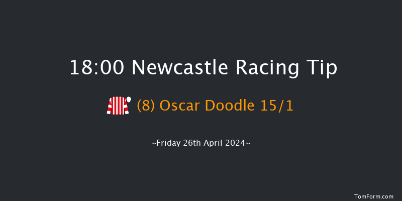 Newcastle  18:00 Handicap (Class 6) 10f Tue 16th Apr 2024