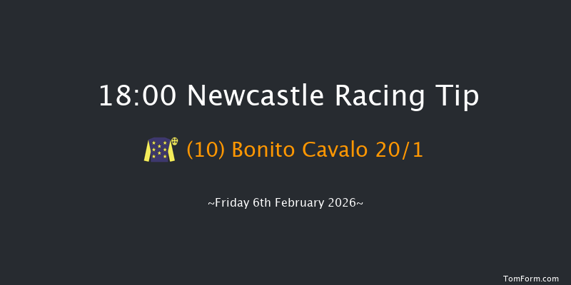 Newcastle 18-00 (Class 5) 5f Wed 4th Feb 2026
