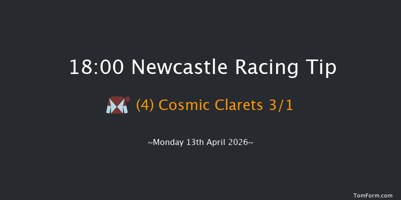 Newcastle 18-00 (Class 6) 6f Sat 11th Apr 2026