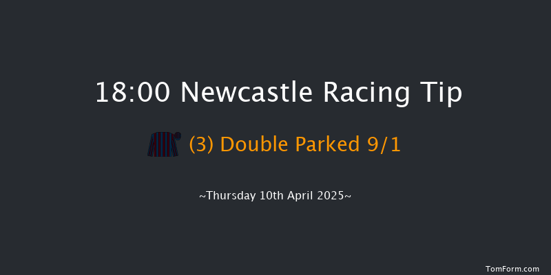 Newcastle 18-00 (Class 5) 7f Sat 5th Apr 2025