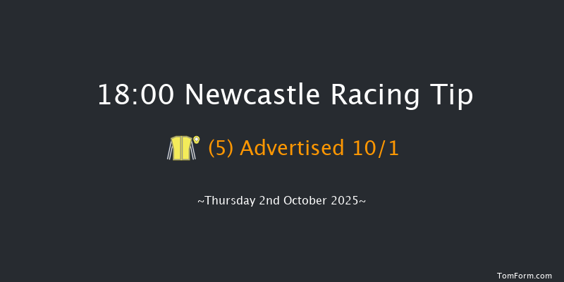 Newcastle 18-00 (Class 4) 7f Tue 30th Sep 2025