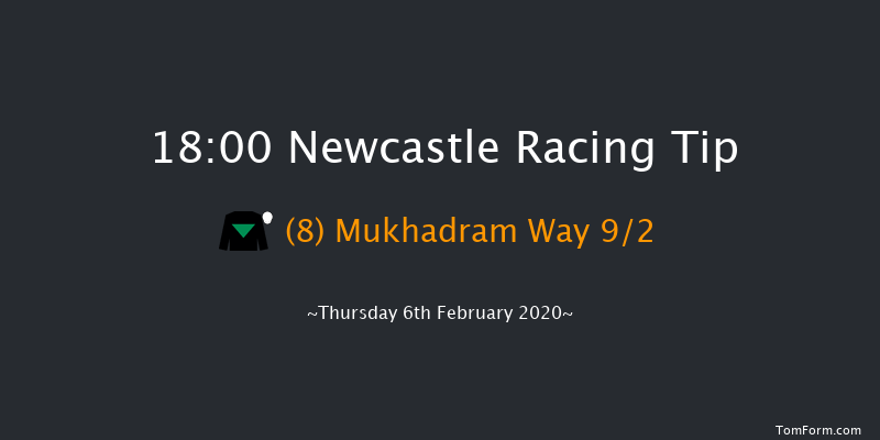 Newcastle 18:00 Stakes (Class 5) 6f Fri 31st Jan 2020