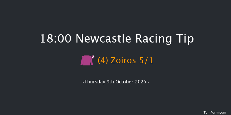Newcastle 18-00 (Class 5) 6f Sat 4th Oct 2025