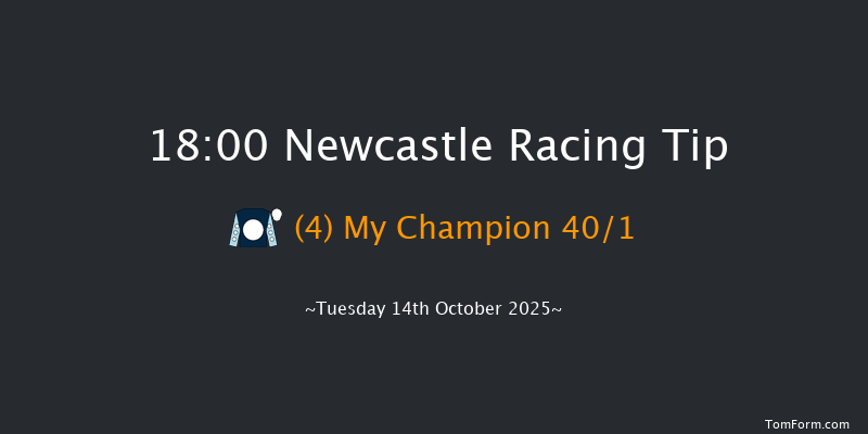 Newcastle 18-00 (Class 5) 5f Thu 9th Oct 2025