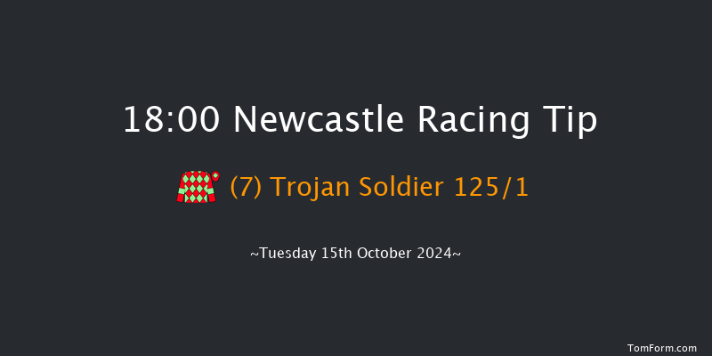 Newcastle  18:00 Stakes (Class 5) 7f Fri 4th Oct 2024