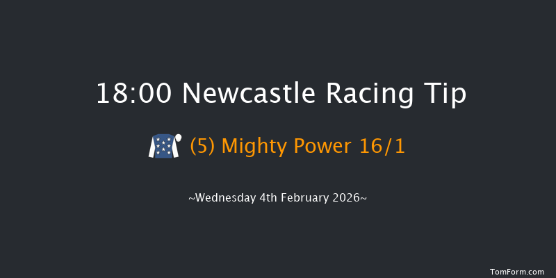 Newcastle 18-00 (Class 6) 6f Sat 31st Jan 2026