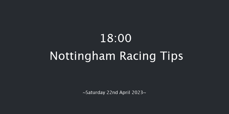 Nottingham 18:00 Stakes (Class 5) 5f Wed 12th Apr 2023