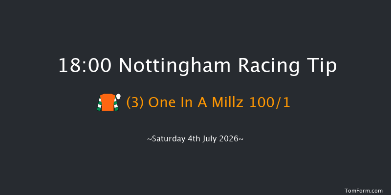 Nottingham 18-00 (Class 4) 5f Thu 2nd Jul 2026