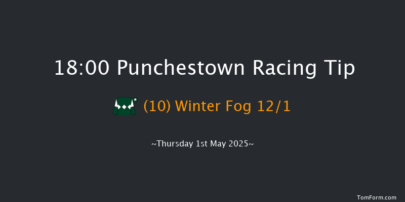 Punchestown 18-00 (Class 1) 23f Wed 30th Apr 2025