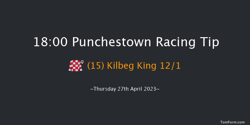 Punchestown 18:00 Handicap Hurdle 24f Wed 26th Apr 2023