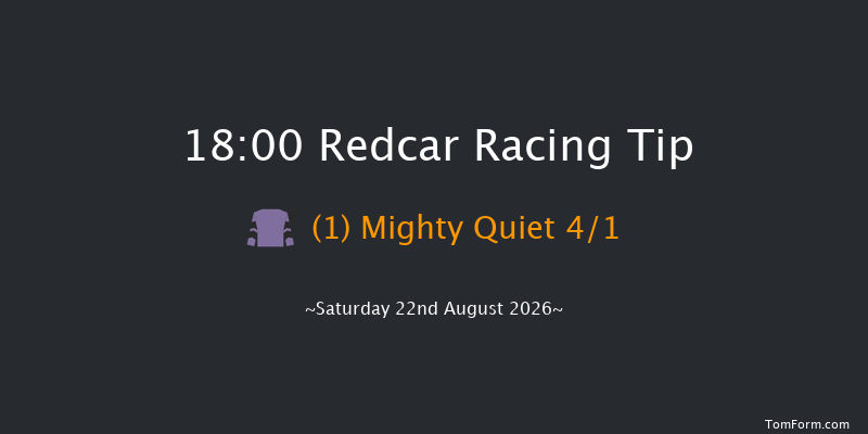 Redcar 18-00 (Class 5) 10f Sat 8th Aug 2026