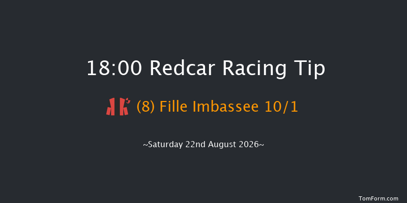 Redcar 18-00 (Class 5) 10f Sat 8th Aug 2026