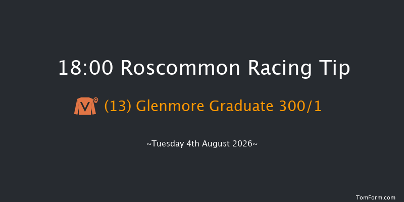 Roscommon 18-00 15f Mon 6th Jul 2026