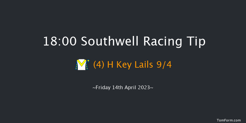 Southwell 18:00 Handicap (Class 6) 8f Wed 12th Apr 2023
