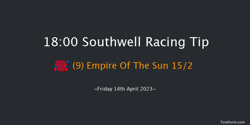 Southwell 18:00 Handicap (Class 6) 8f Wed 12th Apr 2023