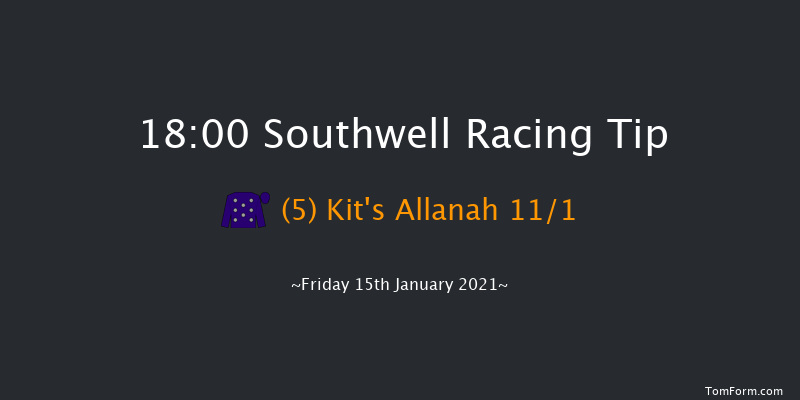 Heed Your Hunch At Betway Handicap Southwell 18:00 Handicap (Class 6) 6f Sun 10th Jan 2021