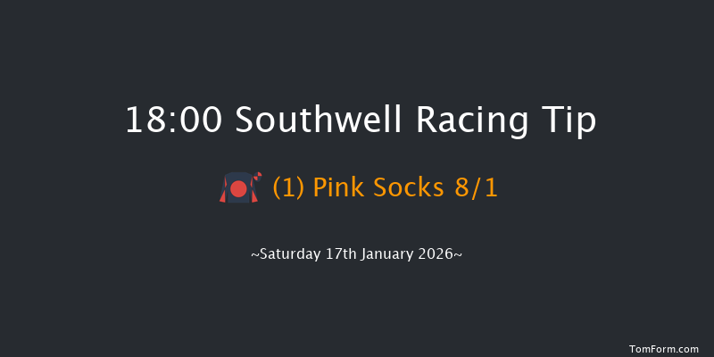 Southwell 18-00 (Class 6) 8f Tue 13th Jan 2026
