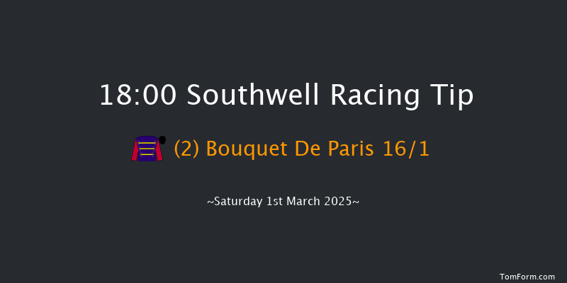 Southwell  18:00 Stakes (Class 4) 8f Fri 28th Feb 2025