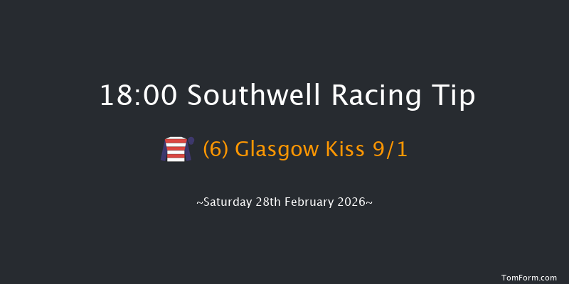 Southwell 18-00 (Class 5) 7f Tue 24th Feb 2026