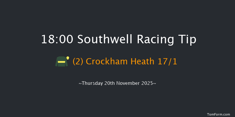 Southwell 18-00 (Class 5) 8f Fri 14th Nov 2025