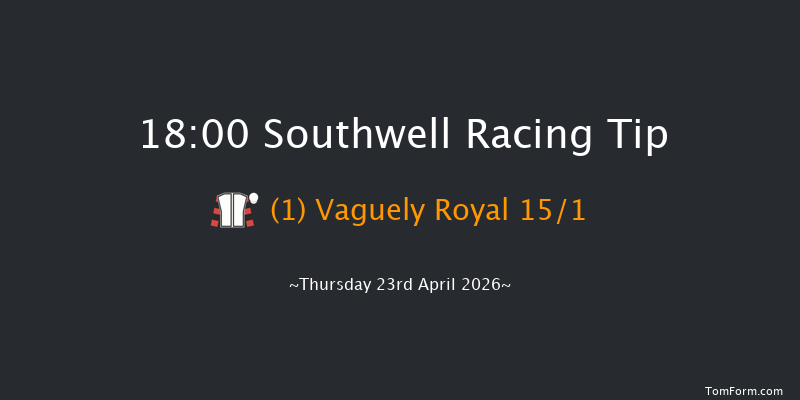 Southwell 18-00 (Class 5) 15f Wed 15th Apr 2026