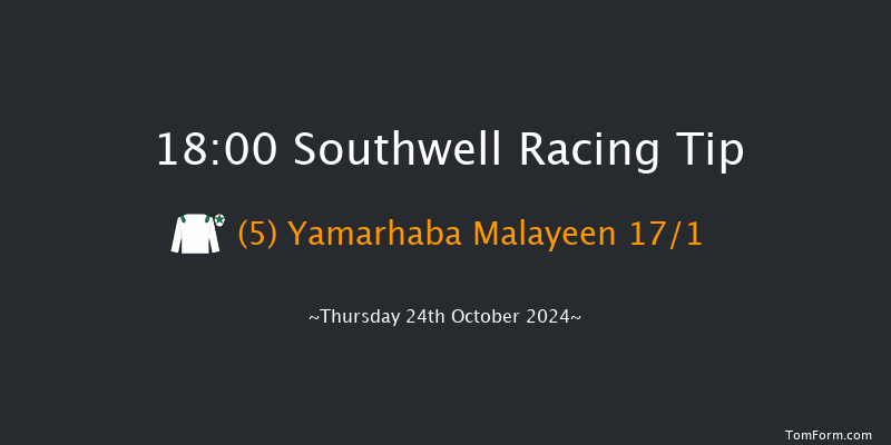 Southwell  18:00 Maiden (Class 5) 8f Wed 23rd Oct 2024