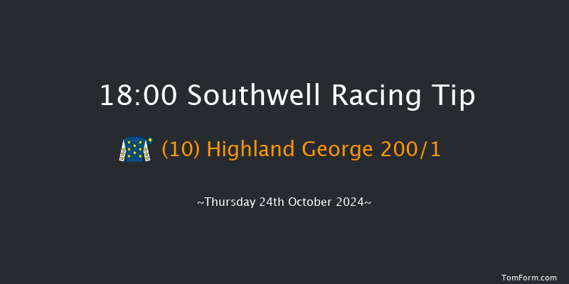 Southwell  18:00 Maiden (Class 5) 8f Wed 23rd Oct 2024