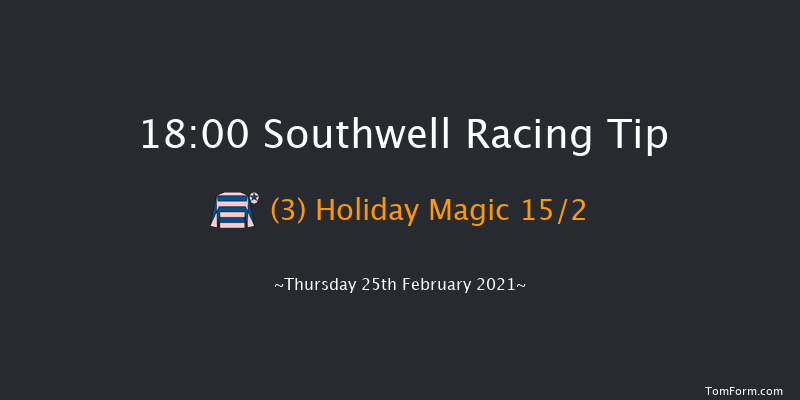 Bombardier 'March To Your Own Drum' Handicap Southwell 18:00 Handicap (Class 6) 7f Wed 24th Feb 2021