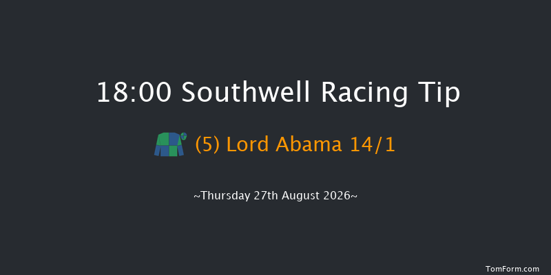 Southwell 18-00 (Class 6) 7f Sun 16th Aug 2026