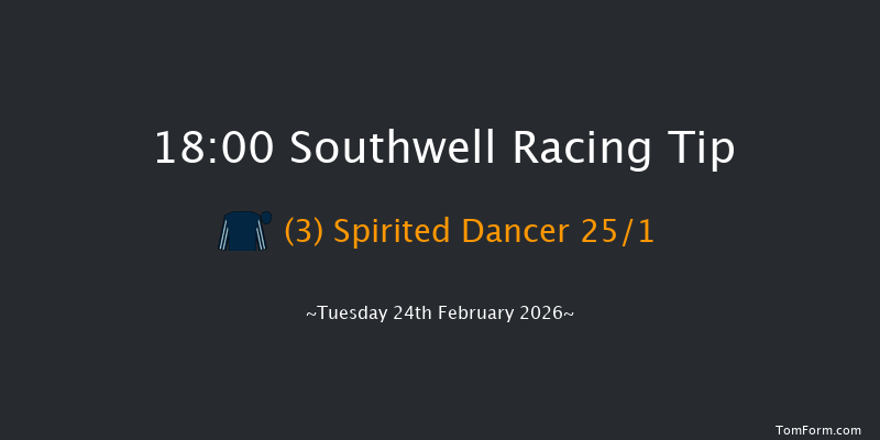 Southwell 18-00 (Class 6) 6f Fri 20th Feb 2026