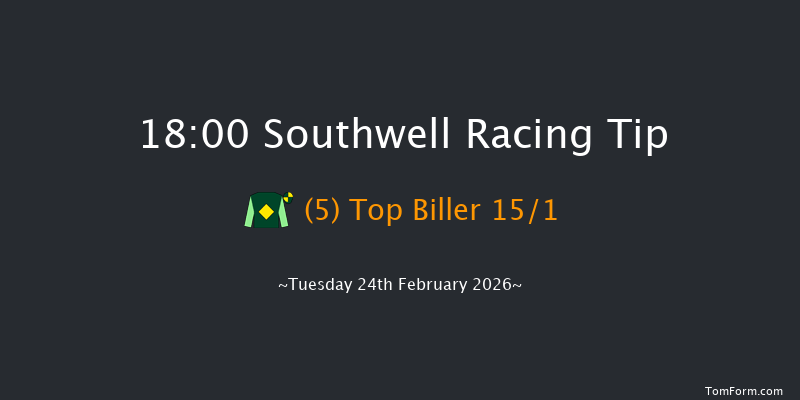 Southwell 18-00 (Class 6) 6f Fri 20th Feb 2026
